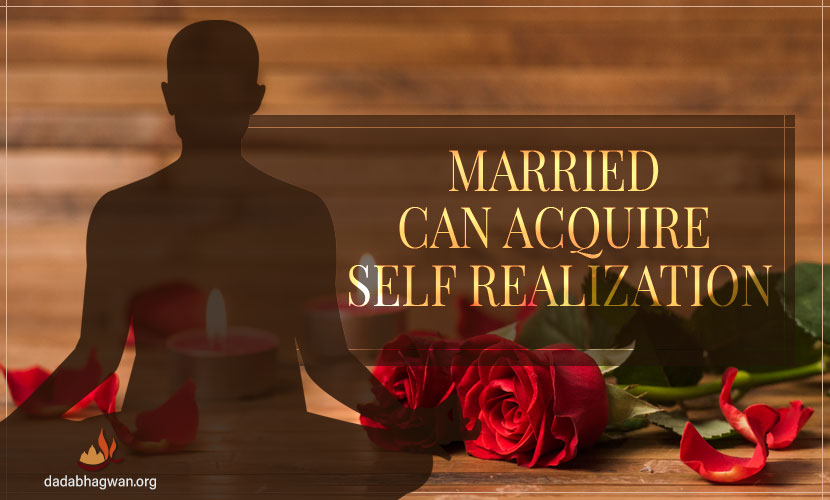 married can acquire self realization
