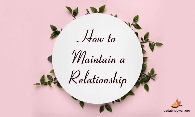 Maintain a Relationship