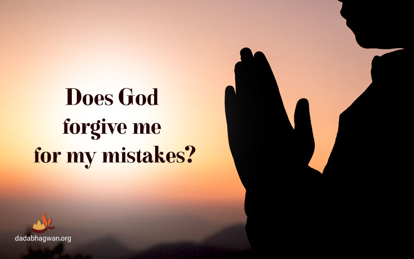 Does God forgive me for my mistakes?