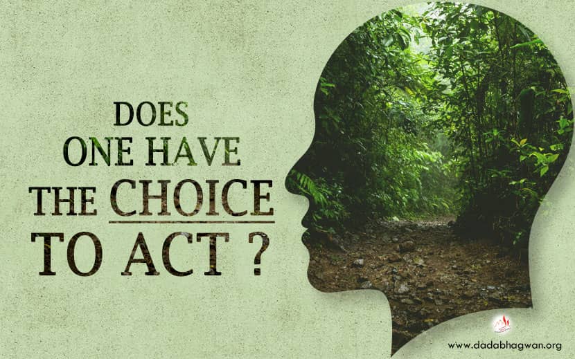 choice to act
